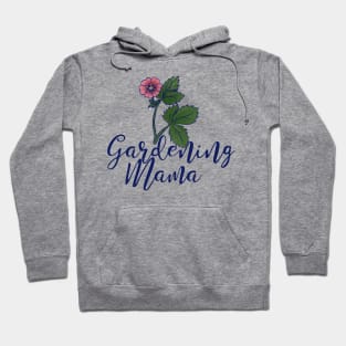 Gardening Mama Hoodie